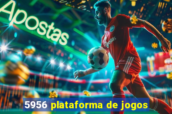 5956 plataforma de jogos